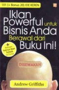 101 (+ Bonus 20) Ide Keren Iklan Powerful untuk Bisnis Anda Berawal dari Buku Ini!