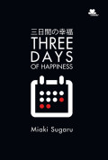 Three Days of Happiness