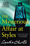The Mysterious Affair at Styles : The 100th Anniversary Edition