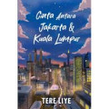 Cinta Antara Jakarta dan Kuala Lumpur