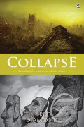 Collapse : Runtuhnya Peradaban-peradaban Dunia