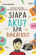 Siapa Aku ? Apa Bakatku ?