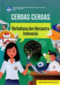 Cerdas Cergas Berbahasa dan Bersastra Indonesia SMA/SMK/MA Kelas XII