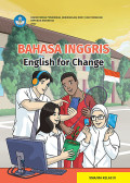 Bahasa Inggris English for Change SMA/MA Kelas XI