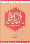 Kamus Populer Bahasa Indonesia : Untuk Pelajar, Mahasiswa, dan Umum