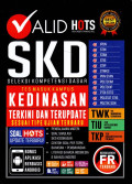 Valid HOTS SKD (Seleksi Kompetensi Dasar) : Tes Masuk Kampus Kedinasan Terkini dan Terupdate Sesuai Tipe Ujian Terbaru
