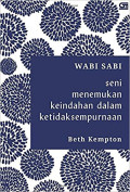 Wabi Sabi : seni menemukan keindahan dalam ketidaksempurnaan